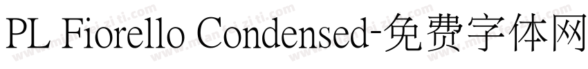 PL Fiorello Condensed字体转换